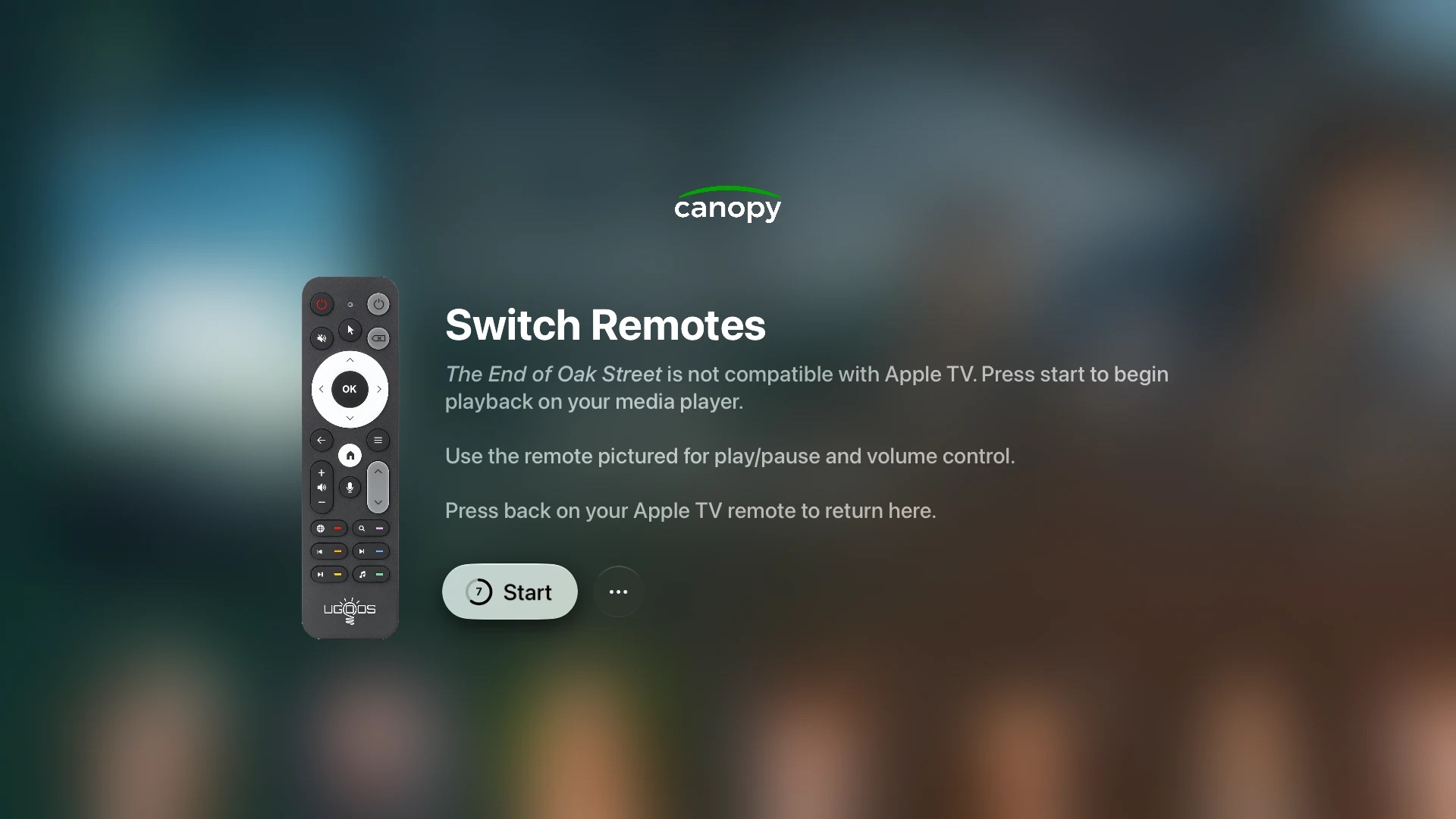 The Switch Remotes prompt for The End of Oak Street, which can’t play on Apple TV, showing the Ugoos remote to use and a Start button counting down to playback on the media player.